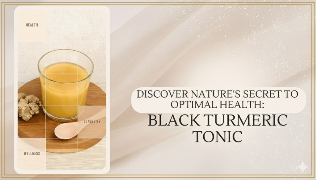 Discover Nature's Secret to Optimal Health: Black Turmeric Tonic